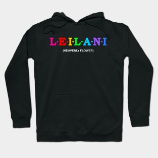 Leilani  - Heavenly Flower. Hoodie